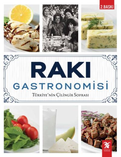 Rakı Gastronomisi Türkiye'nin Çilingir Sofrası