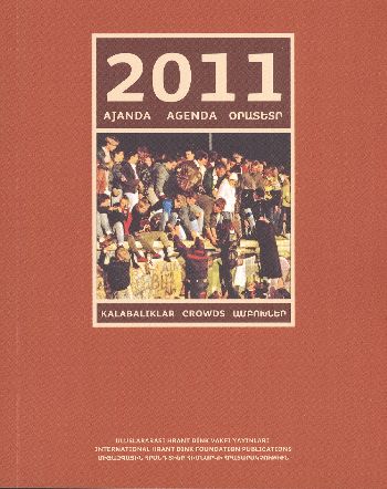 2011 Ajanda Kalabalıklar Hrant Dink Vakfı Yayınları