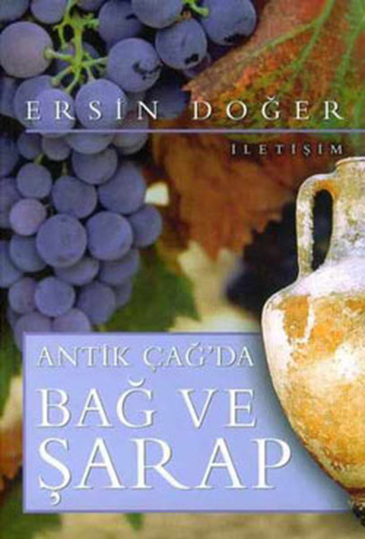 Antik Çağ'da Bağ ve Şarap