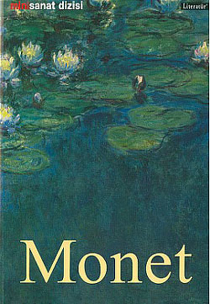 Claude Monet Hayatı ve Eserleri
