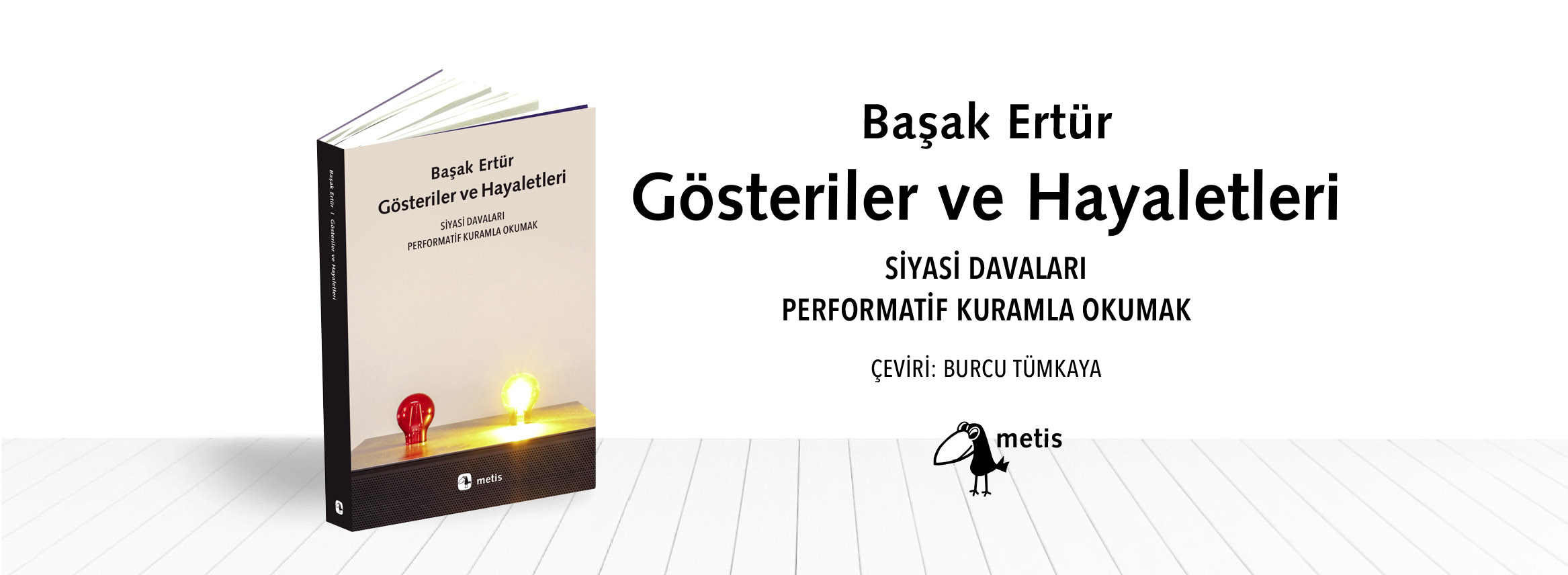 Metis - Gösteriler ve 