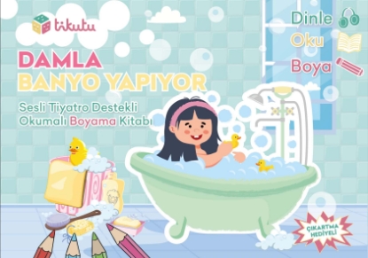 Resim Damla Banyo Yapıyor Sesli Tiyatro Destekli Okumalı Boyama Kitabı Çıkartma Hediyeli