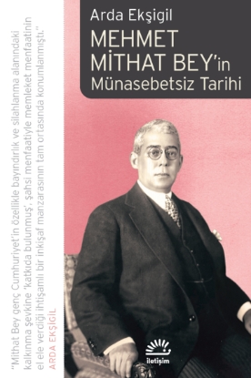 Resim Mehmet Mithat Bey'in Münasebetsiz Tarihi