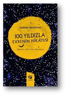 100 Yıldızla Evrenin Hikayesi