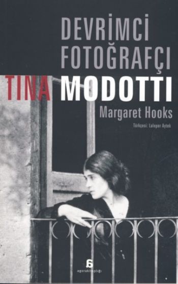 Tina Modotti Devrimci Fotoğrafçı