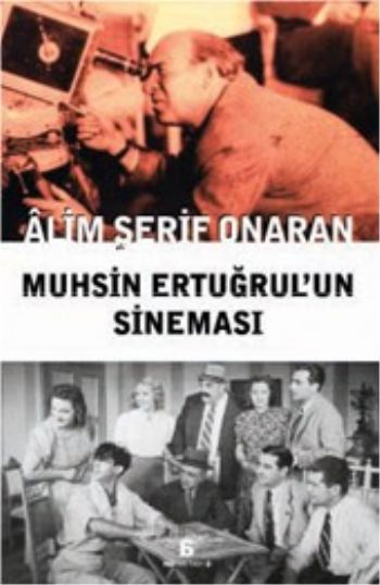 Muhsin Ertuğrul'un Sineması