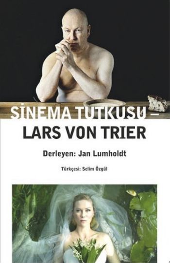 Sinema Tutkusu Lars Von Trier
