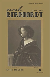 Sarah Bernhardt Altın Ses