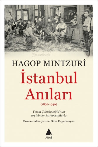 İstanbul Anıları 1897 1940