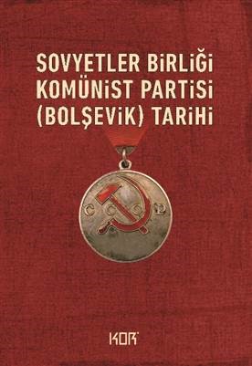 Sovyetler Birliği Komünist Partisi BOLŞEVİK Tarihi