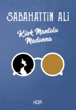 Kürk Mantolu Madonna KOR