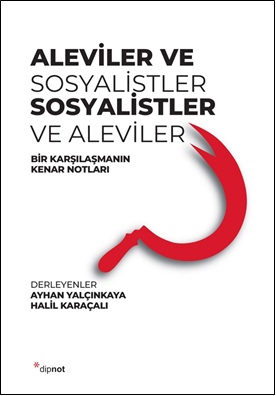 Aleviler ve Sosyalistler Sosyalistler ve Aleviler