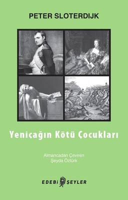 Yeniçağın Kötü Çocukları