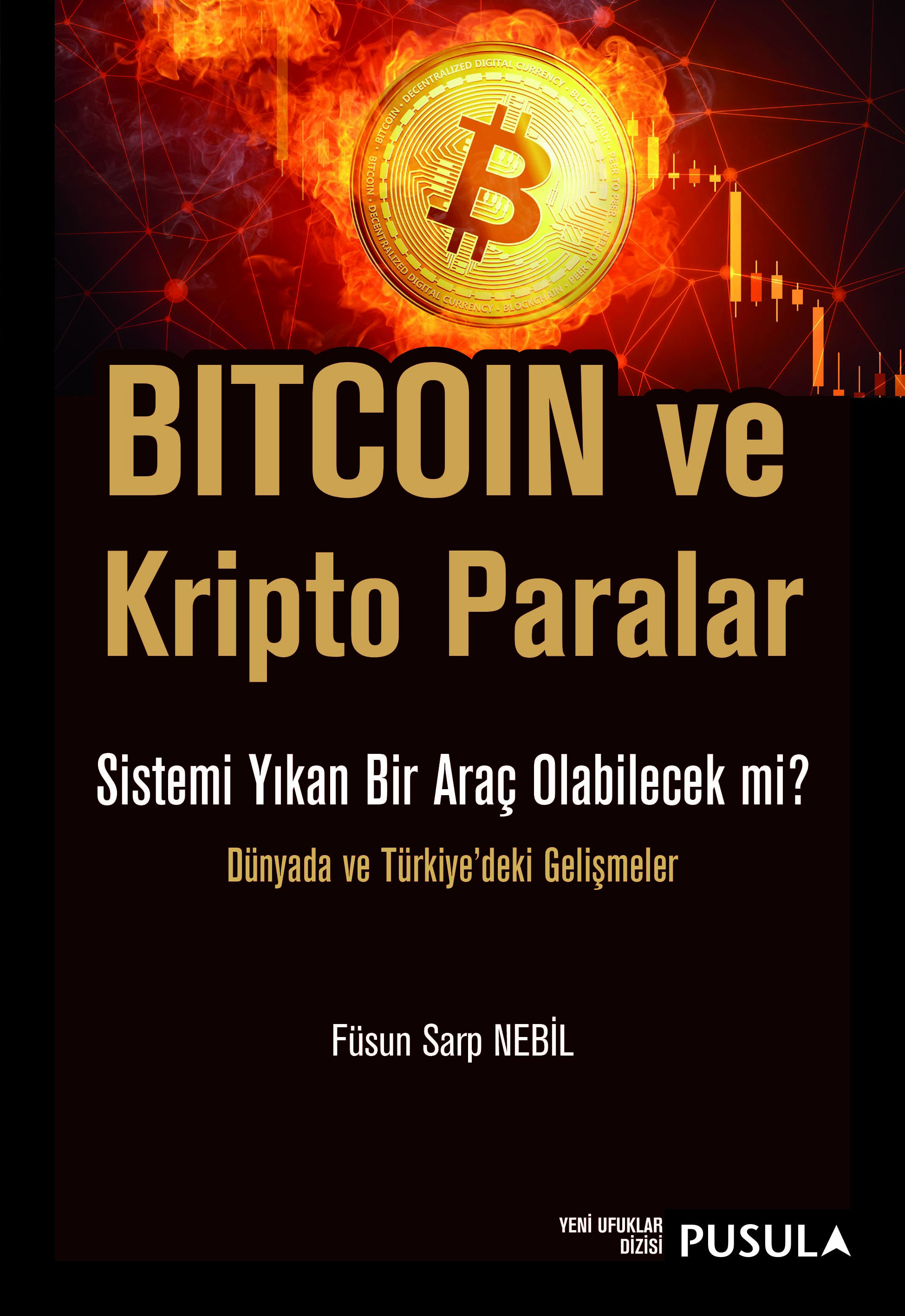 Bitcoin ve Kripto Paralar