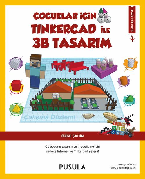 Çocuklar İçin Tinkercad ile 3B Tasarım