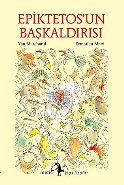 Epiktetos'un Başkaldırısı Küçük Filozoflar Dizisi 20