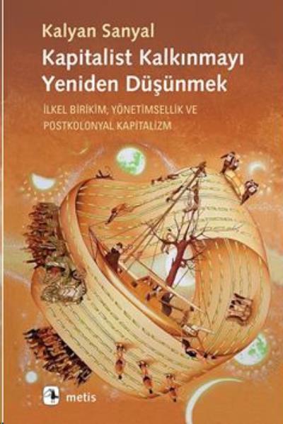 Kapitalist Kalkınmayı Yeniden Düşünmek