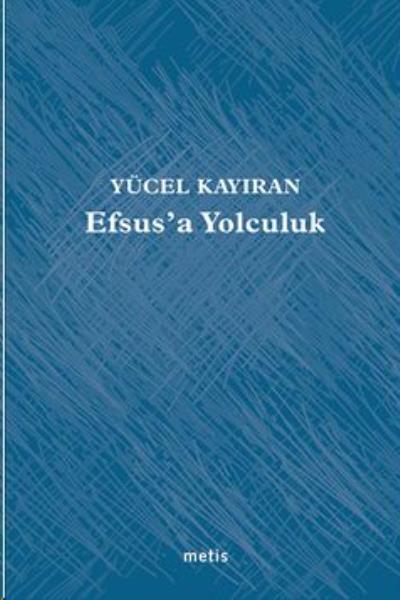 Efsus'a Yolculuk