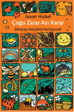 Çoğu Zarar Azı Karar Dünyayı Küçülme Kurtaracak