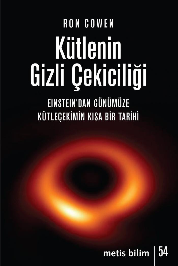 Kütlenin Gizli Çekiciliği Einstein'dan Günümüze Kütleçekimin Kısa Bir Tarihi Metis Bilim 53