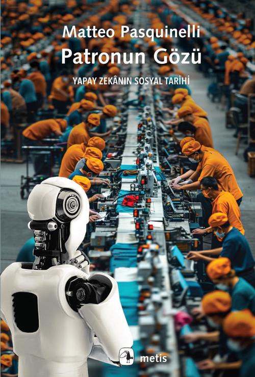 Patronun Gözü Yapay Zekanın Sosyal Tarihi