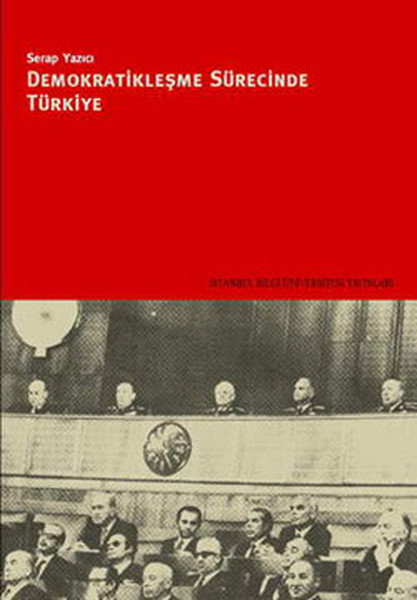 Demokratikleşme Sürecinde Türkiye 2. Baskı