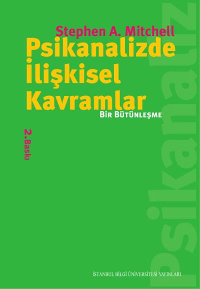 Psikanalizde İlişkisel Kavramlar Bir Bütünleşme