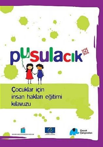 Pusulacık Çocuklar İçin İnsan Hakları Kılavuzu