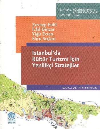 İstanbul'da Kültür Turizmi İçin Yenilikçi Stratejiler