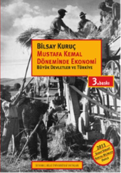 Mustafa Kemal Döneminde Ekonomi Büyük Devletler ve Türkiye
