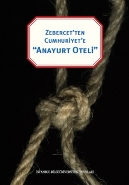 Anayurt Oteli Zebercet'ten Cumhuriyet'e