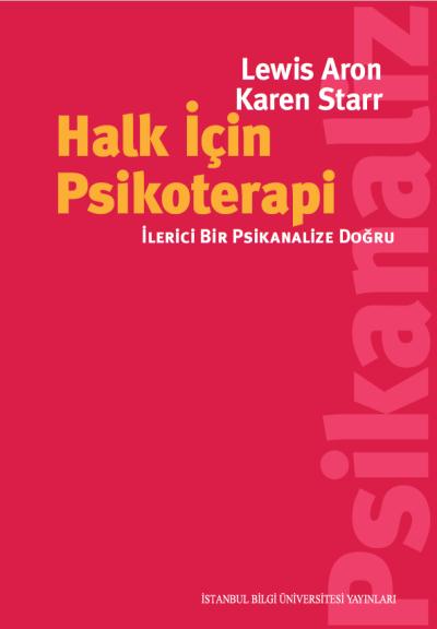 Halk İçin Psikoterapi İlerici Bİr Psikanalize Doğru