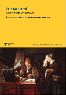 Faiz Meselesi Tarihte Örnek Uygulamalar Genişletilmiş 3. Baskı