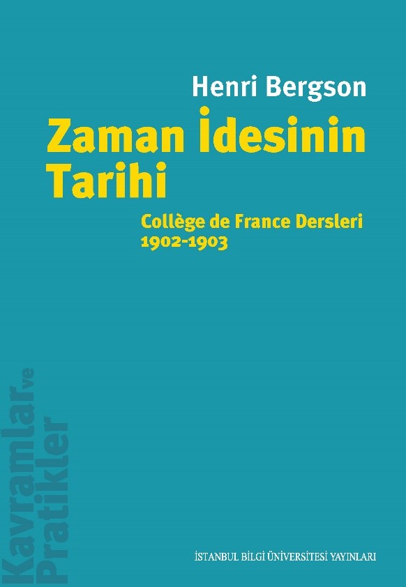 Zaman İdesinin Tarihi College de France Dersleri 1902 1903