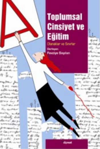 Toplumsal Cinsiyet ve Eğitim Olanaklar ve Sınırları