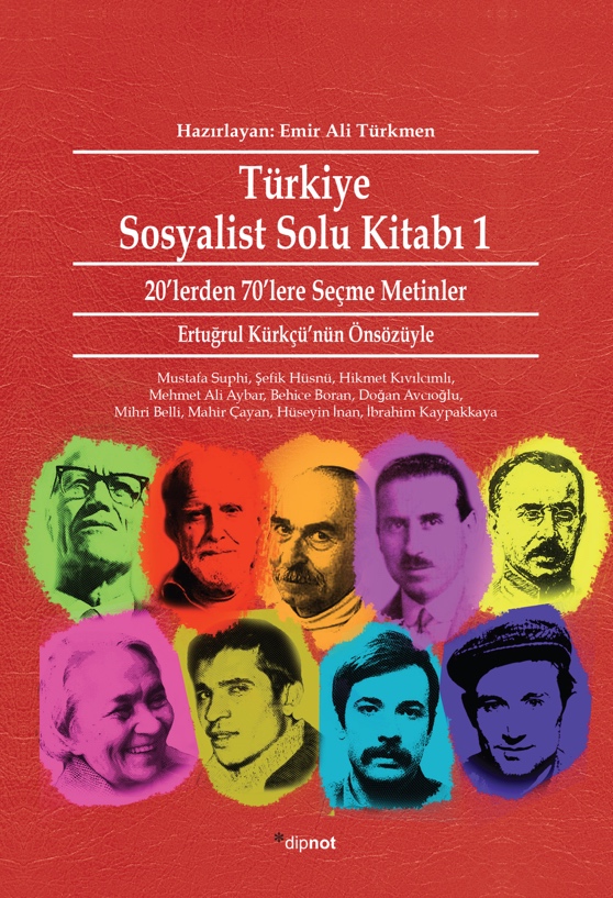 Türkiye Sosyalist Solu Kitabı 1 20'lerden 70'lere Seçme Metinler