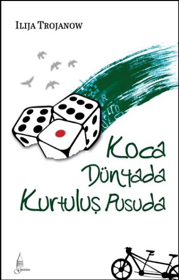 Koca Dünyada Kurtuluş Pusuda