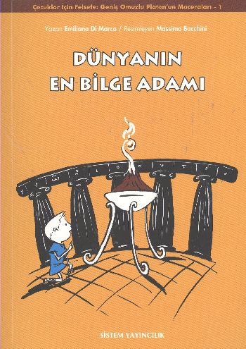 Dünyanın En Bilge Adamı Geniş Omuzlu Platon'un Maceraları 1.Kitap