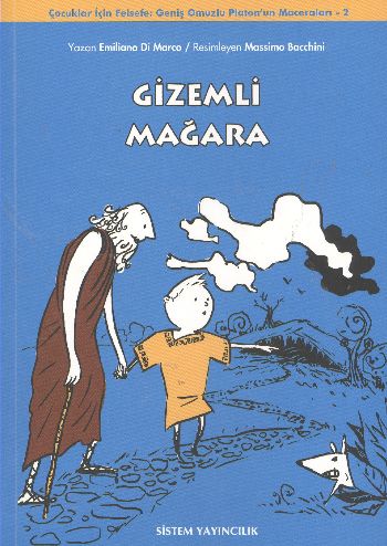 Gizemli Mağara Geniş Omuzlu Platon'un Maceraları 2.Kitap