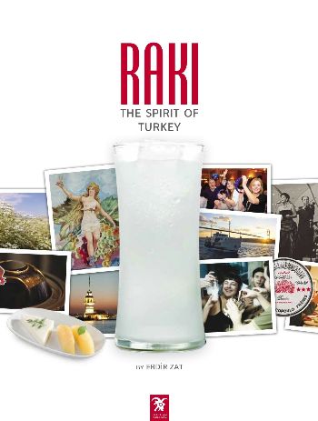 Rakı The Spirit of Turkey