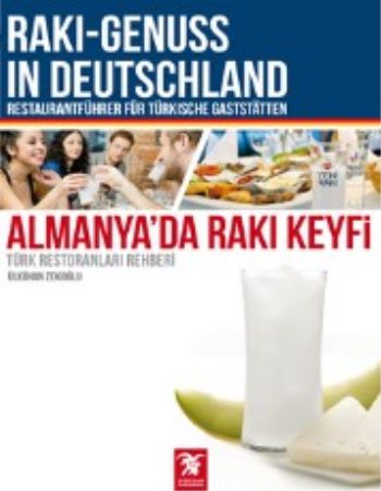 Almanya'da Rakı Keyfi Türk Restorantları Rehberi