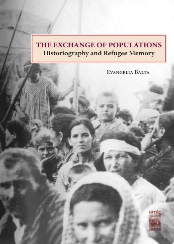 The Exchange Of Populations Historiography and Refugee Memory