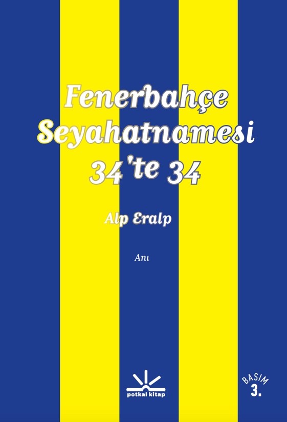 Fenerbahçe Seyahatnamesi 34'te 34