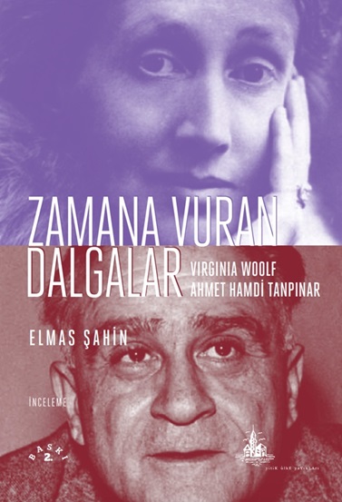 Zamana Vuran Dalgalar Wirginia Woolf ve Ahmet Hamdi Tanpınar