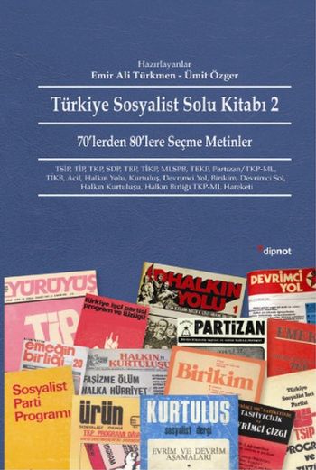 Türkiye Sosyalist Solu Kitabı 2 70'lerden 80'lere Seçme Metinler