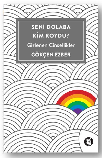 Seni Dolaba Kim Koydu – Gizlenen Cinsellikler