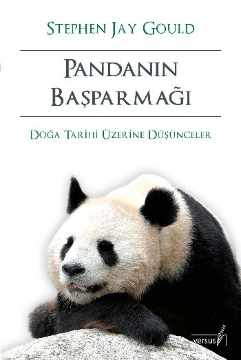 Pandanın Başparmağı Doğa Tarihi Üzerine Düşünceler