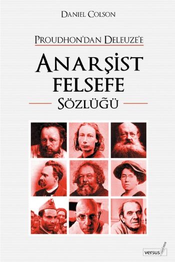 Proudhon'dan Deleuze'e Anarşist Felsefe Sözlüğü