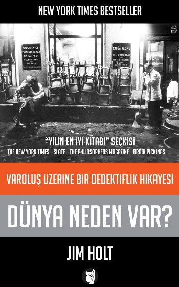 Dünya Neden Var Varoluş Üzerine Bir Dedektiflik Hikayesi