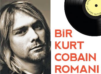 Genç Ruh Gibi Kokardı Bir Kurt Cobain Romanı
